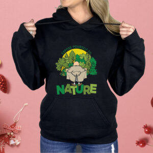 Expose Yourself To Nature Shirt