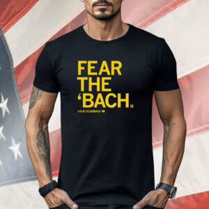 Fear the Bach Shirt