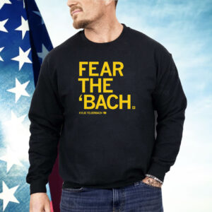 Fear the Bach Shirt