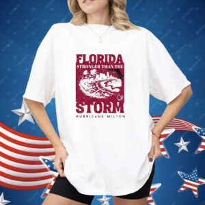 Florida Stronger Than The Storm Hurricane Milton 2024 Shirt