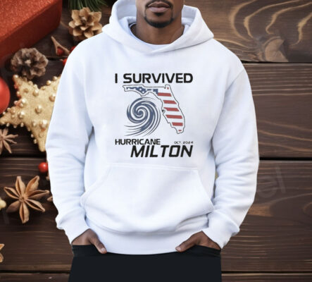 Florida USA I Survived Hurricane Milton Oct 2024 Shirt