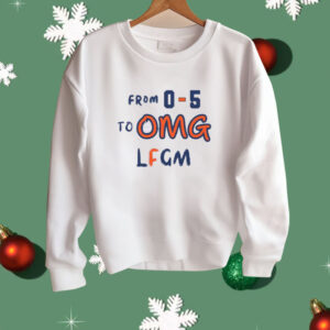 From 0-5 To OMG LFGM New York Mets Shirt