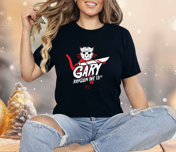 Gary takes Friday the 13th very seriously Shirt