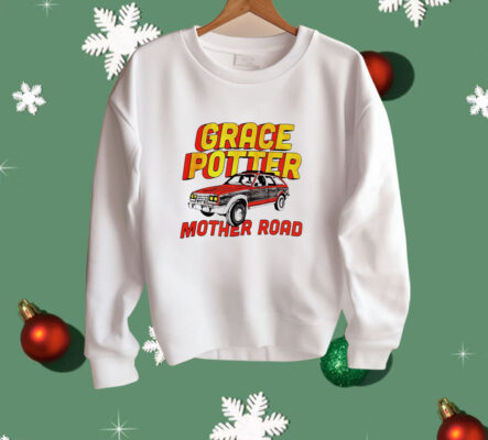 Grace potter mother road Shirt