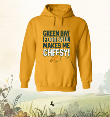 Green Bay Football Makes Me Cheesy Shirt