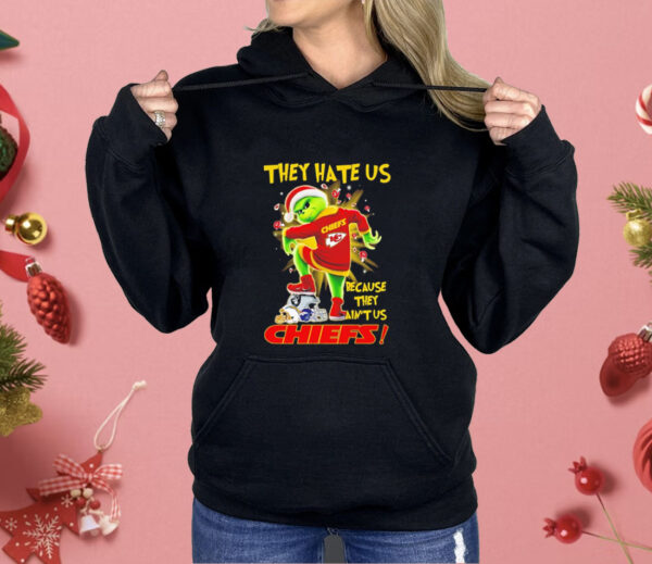 Grinch they hate us because they ain’t us Chiefs Christmas Shirt