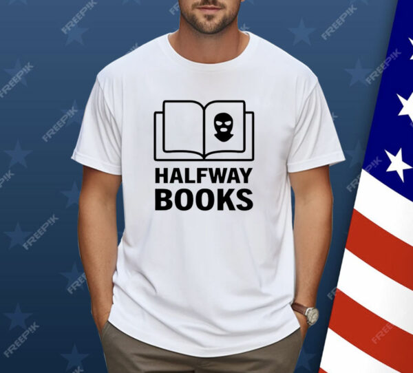 Halfway books Shirt