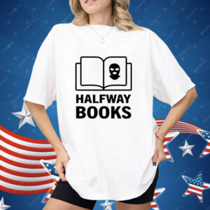 Halfway books Shirt