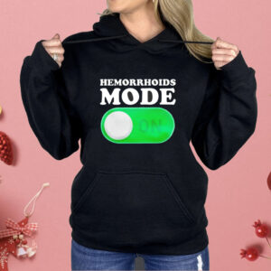 Hemorrhoids mode on Shirt