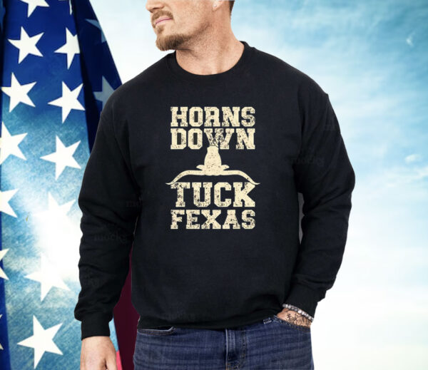 Horns down tuck fexas Shirt