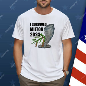 I Survived Hurricane Milton Florida Hurricane 2024 Shirt