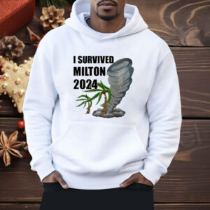 I Survived Hurricane Milton Florida Hurricane 2024 Shirt