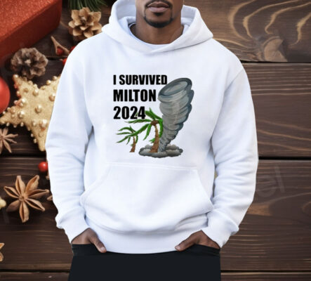 I Survived Hurricane Milton Florida Hurricane 2024 Shirt