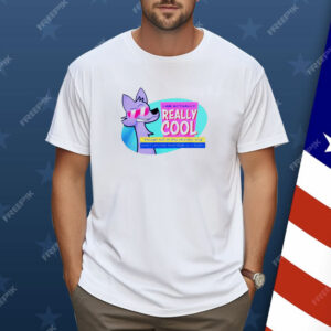 I am actually really cool 2024 Shirt