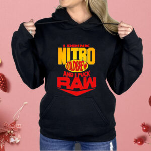 I drink nitro cold brew and I fuck raw Shirt