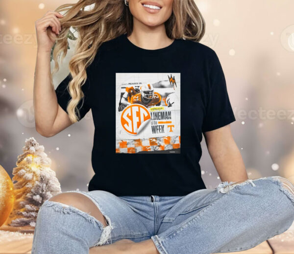 James Pearce Jr Tennessee Vols Lineman Of The Week Shirt