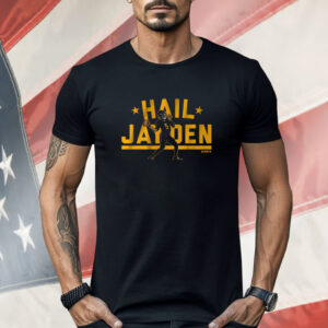 Jayden Daniels Hail Jayden Shirt