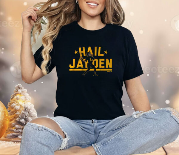 Jayden Daniels Hail Jayden Shirt