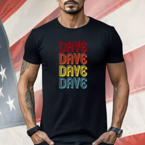 Julia Roberts Dave Dave Dave Dave Shirt