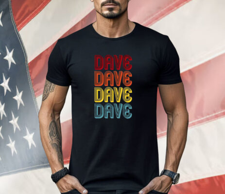 Julia Roberts Dave Dave Dave Dave Shirt