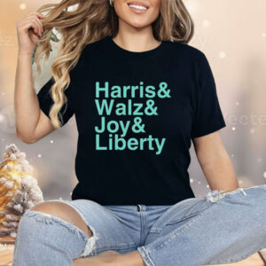 Kamala Harris And Walz And Joy And Liberty Shirt