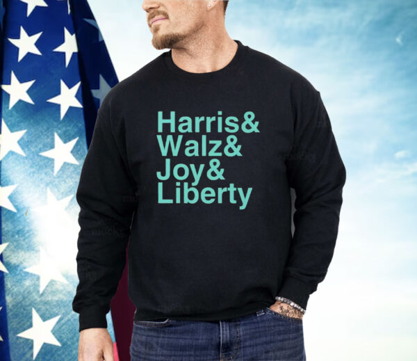 Kamala Harris And Walz And Joy And Liberty Shirt