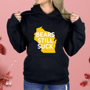 Karla D Bears Still Suck Shirt