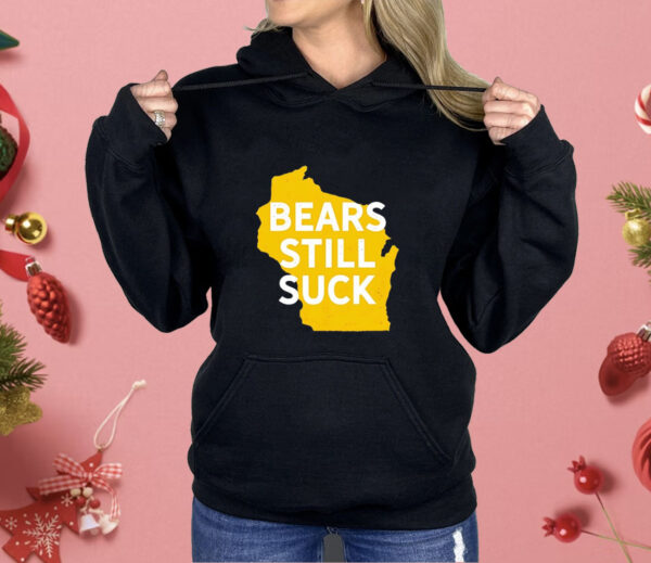 Karla D Bears Still Suck Shirt