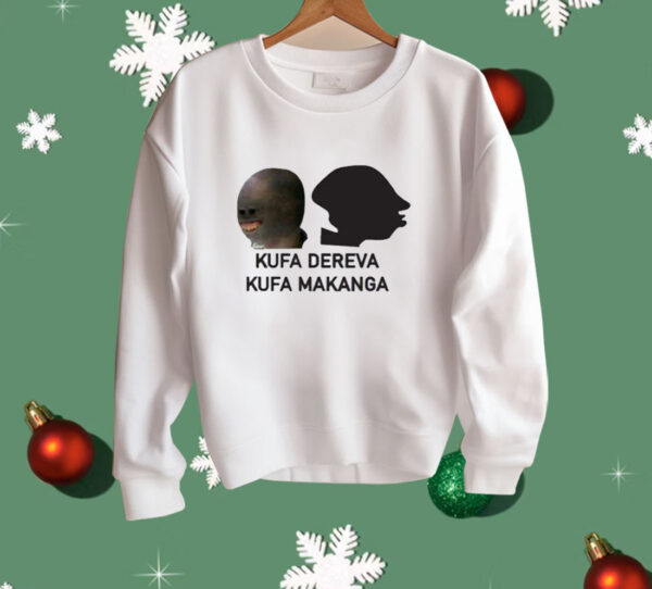 Kufa Dereva Kufa Makanga Shirt