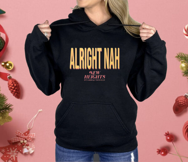 Kylie Kelce Alright Nah Shirt