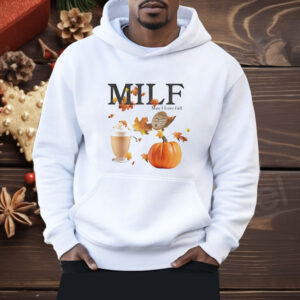 MILF man I love fall Shirt