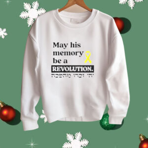 May His Memory Be A Revolution Shirt