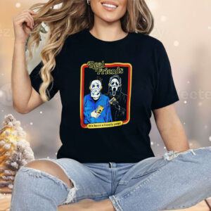 Michael Myers and Ghostface real friends it’s been a lonely year Shirt