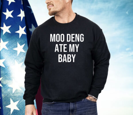 Moo Deng ate my baby Shirt