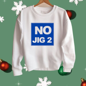 No Jig 2 classic Shirt