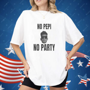 No Pepi No Party Shirt