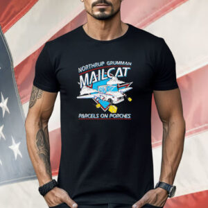 Northrop Grumman Mailcat Parcels On Porches Shirt