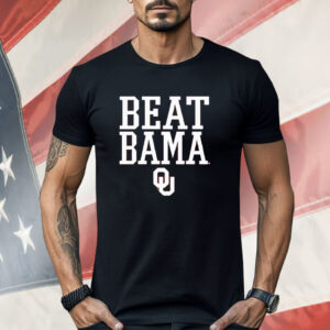 Oklahoma Sooners Beat Bama Rally Call Shirt