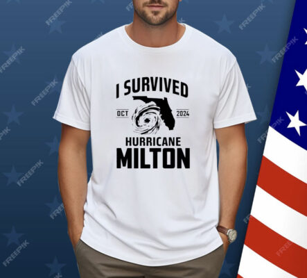 Original Oct 2024 I Survived Hurricane Milton Shirt