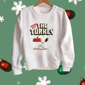 Peanuts Snoopy Bring Out The Turkey Shirt