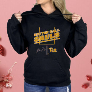 Pitt Football Ben Sauls Better Call Sauls Shirt