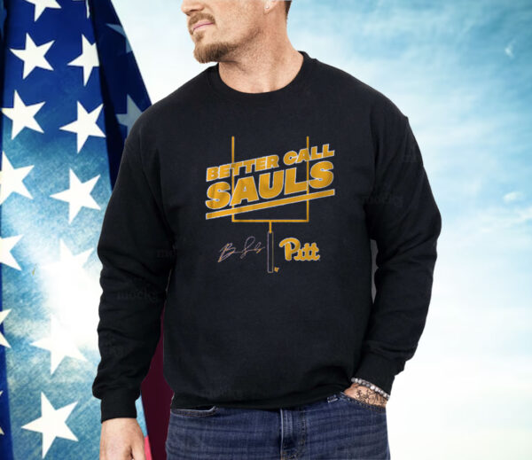 Pitt Football Ben Sauls Better Call Sauls Shirt