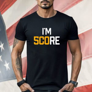 Pittsburgh Steelers I’m score Shirt