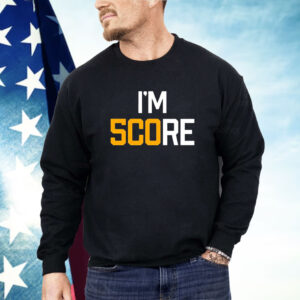 Pittsburgh Steelers I’m score Shirt