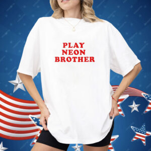 Play neon brother Shirt