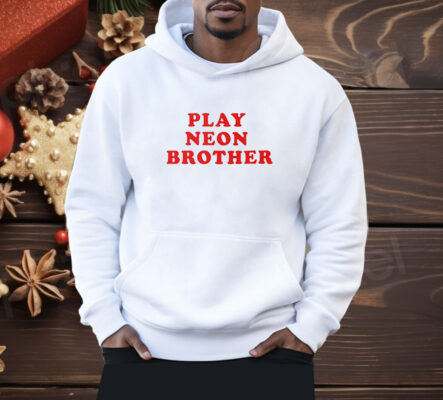 Play neon brother Shirt