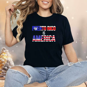 Puerto Rico is America flag Shirt