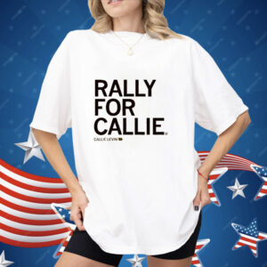 Rally For Callie Shirt