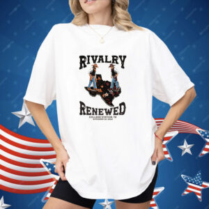 Rivalry Renewed Shirt