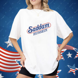 Saddam Hussein Shirt